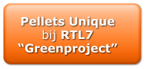 Pellets Unique bij RTL7  Greenproject